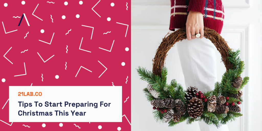 9 Tips To Start Preparing For Christmas This Year B6 1024x512