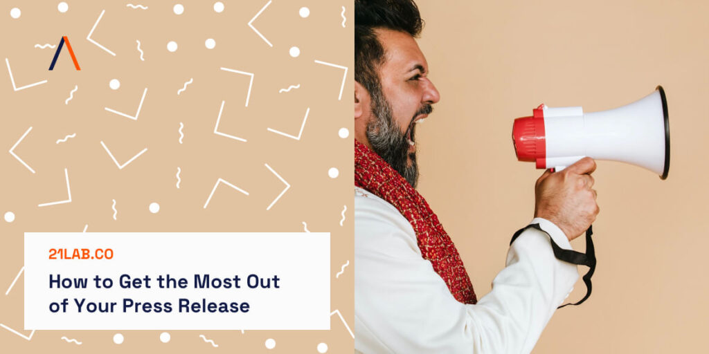 How to Get the Most Out of Your Press Release B9 1024x512